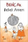 Behic Ak - Bebek Annem