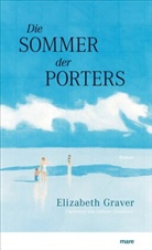Elizabeth Graver - Die Sommer der Porters