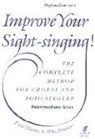 Mike Brewer, Paul Harris - Improve Your Sight-Singing!: High/Medium Voice: The Complete Method for Choral and Solo Singers