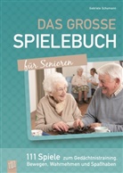 Gabriele Schumann - Das große Spielebuch für Senioren