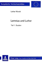 Lothar Mundt - Lemnius und Luther