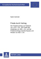 Katrin Schmidt - Friede durch Vertrag