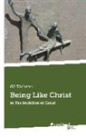 GS Dickson - Being Like Christ