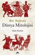Mark Daniels - Bir Nefeste Dünya Mitolojisi - Midas Dokunusu