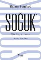 Thomas Bernhard - Soguk