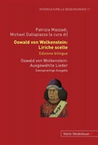 Oswald von Wolkenstein, Michael Dallapiazza, Patrizia Mazzadi - Liriche scelte / Ausgewählte Lieder