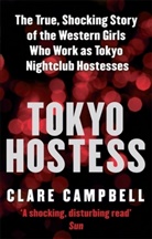 Clare Campbell, Campbell Clare - Tokyo Hostess