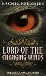 Rachel Neumeier - Lord Of The Changing Winds