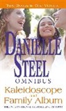 Danielle Steel - Kaleidoscope/Family Album