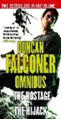 Duncan Falconer - The Hostage & The Hijack