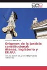 Fernando Ramírez Barrios - Orígenes de la justicia constitucional: Atenas, Inglaterra y EE.UU.