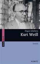Jürgen Schebera - Kurt Weill