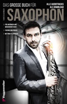 Thorsten Skringer - Das große Buch für Saxophon, m. 2 MP3-CDs