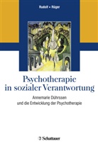 Ger Rudolf, Gerd Rudolf, Ulrich Rüger - Psychotherapie in sozialer Verantwortung