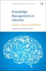 Bhaskar Mukherjee, Mukherjee Bhaskar, Mohammad Nazim, Mohammad Mukherjee Nazim, Nazim Mohammad - Knowledge Management in Libraries