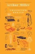 Susan C. W. Abbotson, Arthur Miller - Collected Essays Penguin Classics Deluxe Edition