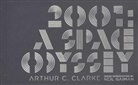Arthur C Clarke, Arthur C. Clarke, Neil Gaiman - 2001: A Space Odyssey