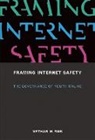 Nathan W. Fisk, Nathan W. (Assistant Professor of Cybersecur Fisk, Nathan W. (Assistant Professor of Cybersecurity Education Fisk, Nathan W. Fisk - Framing Internet Safety
