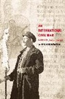 Andre Gerolymatos, André Gerolymatos - International Civil War