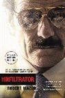 Robert Mazur - The Infiltrator
