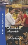 Shirley Jump - Maverick Vs. Maverick