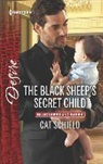 Cat Schield - The Black Sheep's Secret Child