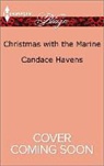 Candace Havens - Christmas With the Marine