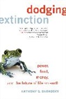 Anthony Barnosky, Anthony D Barnosky, Anthony D. Barnosky, Barnosky Anthony D. - Dodging Extinction
