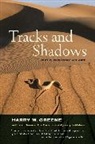 Harry W. Greene - Tracks and Shadows