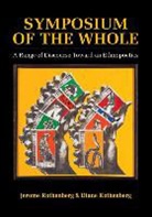 Diane Rothenberg, Diane Rothenberg Rothenberg, Jerome Rothenberg, Jerome Rothenberg Rothenberg, Rothenberg Diane - Symposium of the Whole