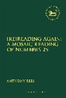 Anthony Rees, Anthony (Charles Sturt University Rees, Claudia V. Camp, Andrew Mein - [Re]Reading Again: A Mosaic Reading of Numbers 25