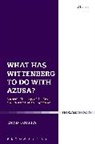 David J Courey, David J. Courey, David J. (Calvary Pentecostal Assembly Courey, Courey David J. - What Has Wittenberg to Do with Azusa?