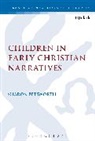 Dr Sharon Betsworth, Dr Sharon (Oklahoma City University Betsworth, Sharon Betsworth, Sharon (Oklahoma City University Betsworth, Chris Keith - Children in Early Christian Narratives