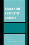 Charlene Massecar Elsby, Charlene Elsby, Elsby Charlene, Aaron Massecar, Massecar Aaron - Essays on Aesthetic Genesis