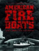 Wayne Mutza, Mutza Wayne - American Fireboats