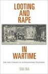 Tuba Inal - Looting and Rape in Wartime