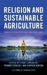 Todd (EDT)/ Parajuli Levasseur, Todd Parajuli Levasseur, Vandana Shiva, Todd Levasseur, Pramod Parajuli, Norman Wirzba - Religion and Sustainable Agriculture