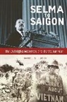 Daniel S Lucks, Daniel S. Lucks - Selma to Saigon