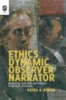 Katra A. Byram - Ethics and the Dynamic Observer Narrator