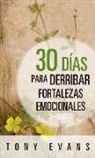 Tony Evans - 30 Días Para Derribar Fortalezas Emocionales