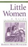 Ranelda Mack Hunsicker - Little Women: A Guide for Teachers and Students