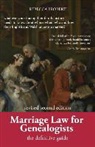 Rebecca Probert, Rebecca (University of Warwick) Probert - Marriage Law for Genealogists: The Definitive Guide ...What Everyone Tracing Their Family History Needs to Know about Where, When, Who and How Their