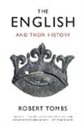 Robert Tombs - The English and Their History