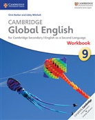 Chris Barker, Chris Mitchell Barker, Peter Lucantoni, Libby Mitchell - Cambridge Global English Stage 9 Workbook
