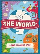 Natalie Hughes - The World: A Map Coloring Book