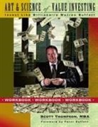 Scott Thompson - ART & SCIENCE OF VALUE INVESTING