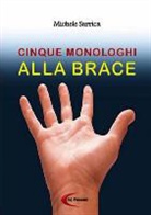 Michele Sarrica - Cinque Monologhi Alla Brace