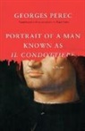 Georges Perec - Portrait of a Man Known As Il Condottiere