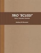 Andrea Di Giovanni - Trio "Eclissi"