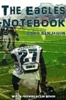Cody Benjamin - The Eagles Notebook